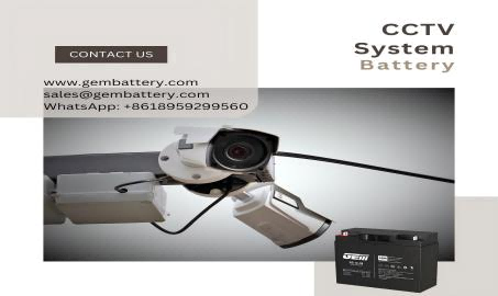 بطاريات CCTV من سلسلة GEMBATTERY GS: اختيار ذكي للأمن المنزلي والتجاري